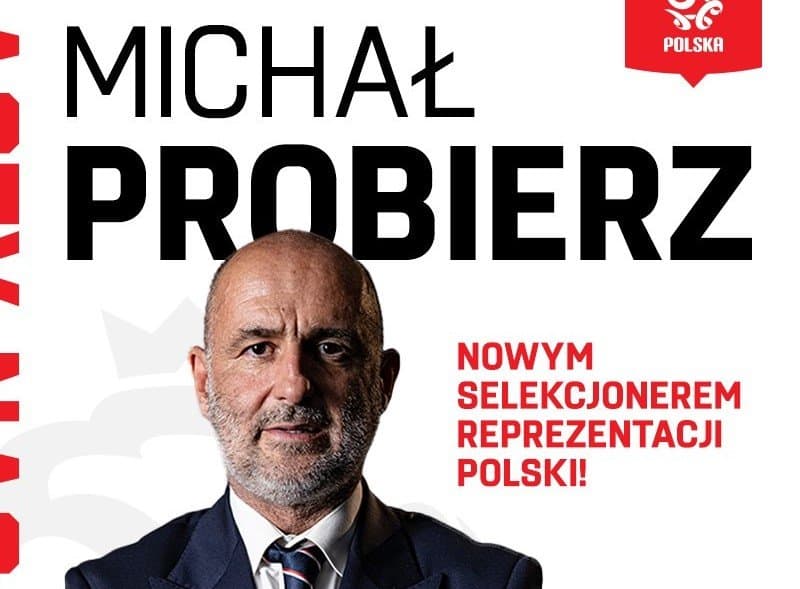 Obrazek newsa : Oficjalnie: Michał Probierz selekcjonerem reprezentacji Polski!