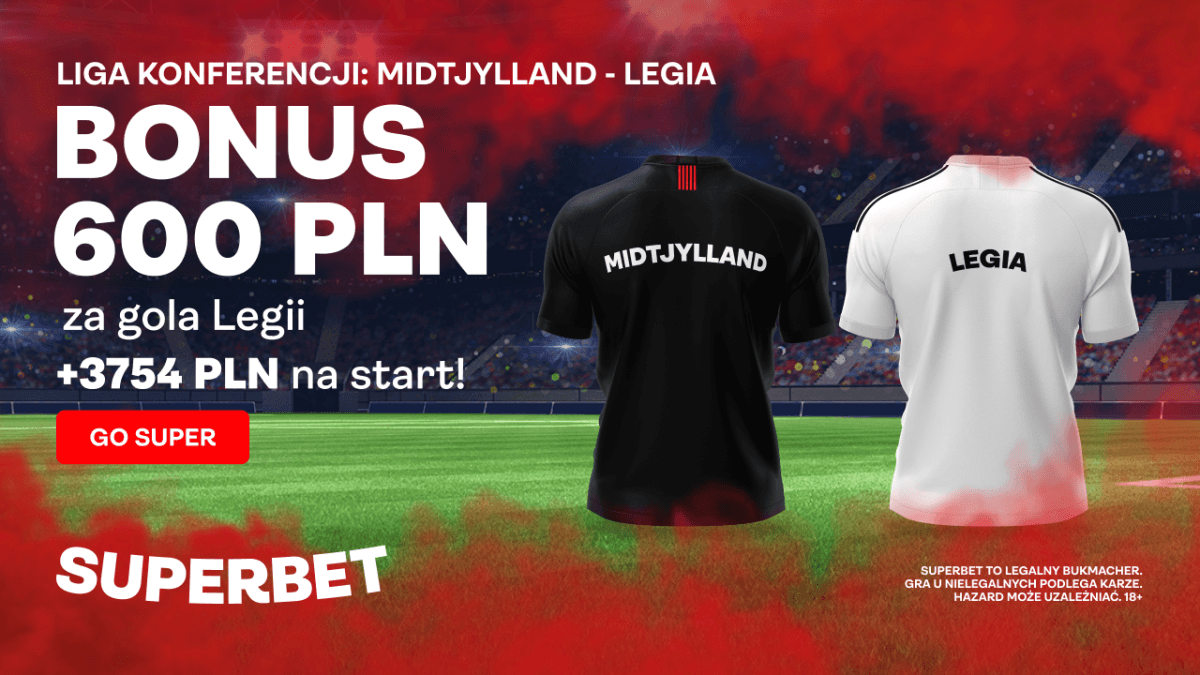 Obrazek newsa :  Superbet bonus: Kurs 300 na gola Legii z Midtjylland