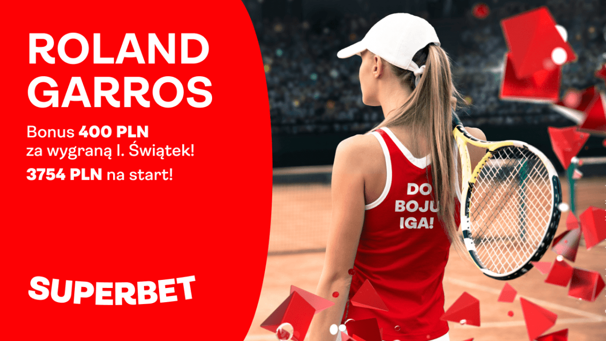Superbet bonus: Bonus 400 PLN za wygraną Świątek w finale French Open 2023