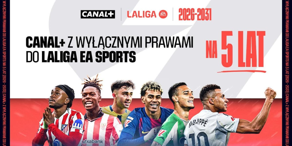 Obrazek newsa : CANAL+ wyłącznym nadawcą LALIGA EA SPORTS w Polsce do sezonu 2030/31 – wszystkie mecze w ofercie CANAL+ ULTRA