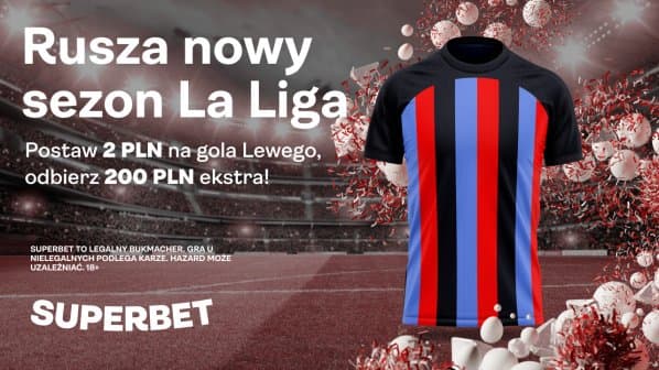 Superbet bonus: 200 zł za wygrany zakład na gola Lewandowskiego lub wygraną Barcelony z Rayo