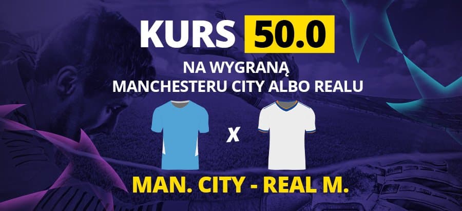 Bonus Fortuny na Ligę Mistrzów. 200 zł za wygraną Manchesteru City albo Realu Madryt
