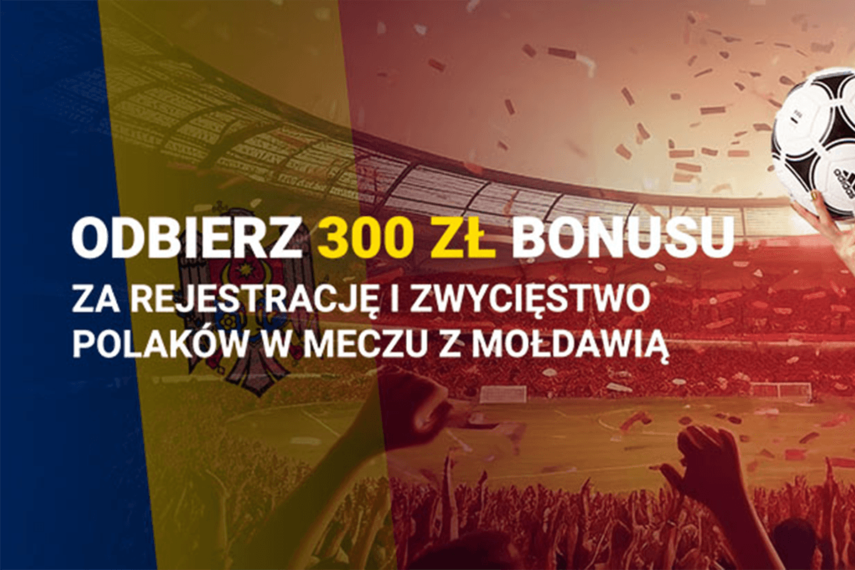 Fortuna bonus: 300 PLN za rejestrację i wygraną Polski z Mołdawią